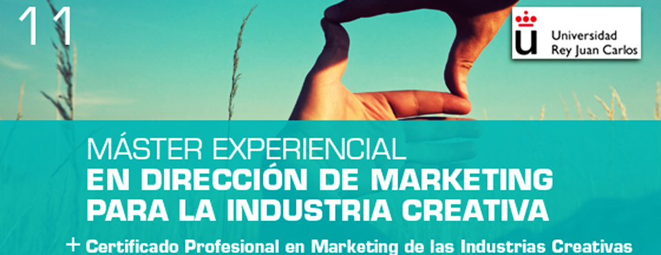 Máster experiencial en dirección de márketing para la industria creativa – Madrid School of Marketing